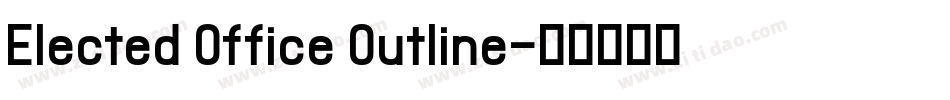 Elected Office Outline字体转换